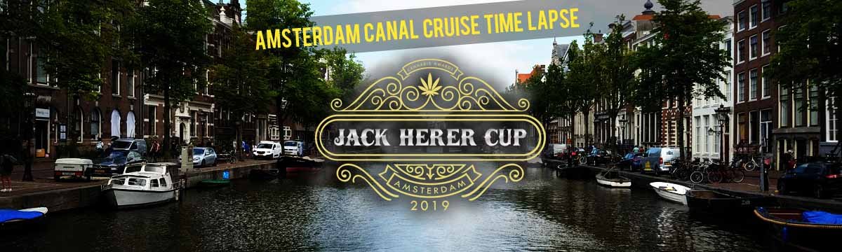 Amsterdam Canal Cruise Time Lapse, Jack Herer Cup