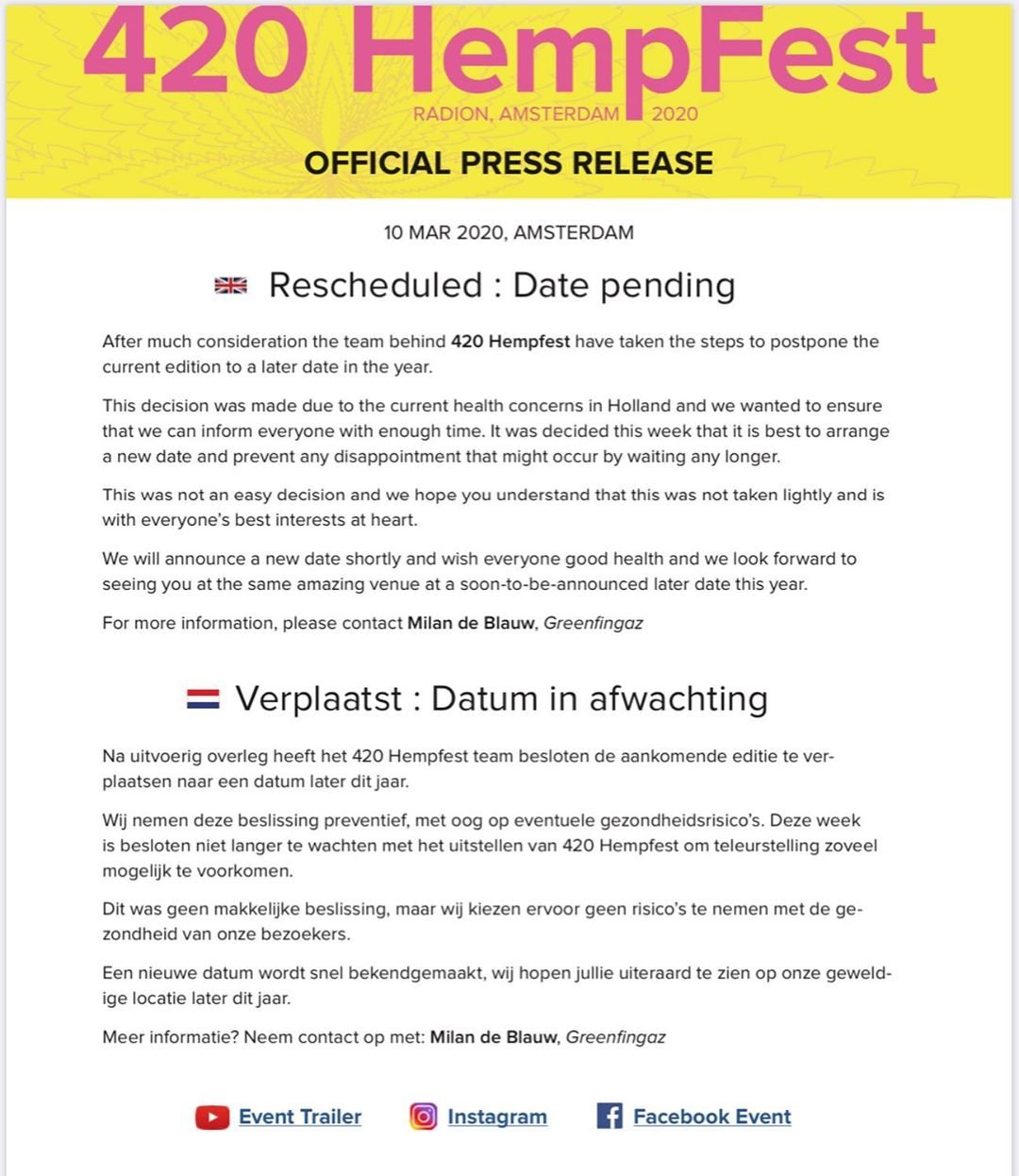 After much consideration the team behind 420 Hempfest have taken the steps to postpone the current edition to a later date in the year. This decision was made due to the current health concerns in Holland and we wanted to ensure that we can inform everyone with enough time. It was decided this week that it is best to arrange a new date.