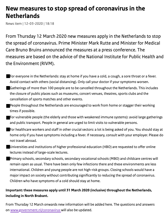 The Netherlands is on high alert due to the impact Coronavirus has caused across Europe. Prime Minister Mark Rutte and Minister for Medical Care Bruno Bruins issued a press release with new measures to follow. "For everyone in the Netherlands: stay at home if you have a cold, a cough, a sore throat or a fever. Avoid contact with others (social distancing)".