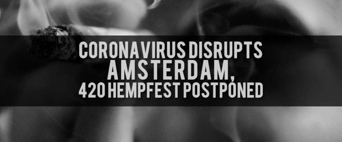 420 Hempfest Postponed Due To Coronavirus