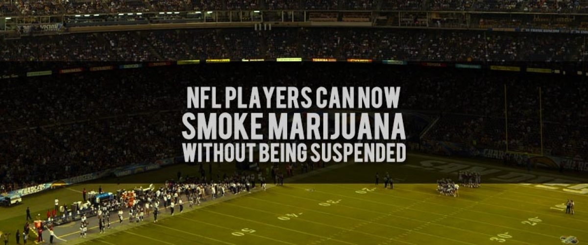 Nfl Players Now Can Smoke Marijuana Without Being Suspended